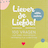 Liever de Liefde! 100 vragen ouderschap - Lieve Moeders actie